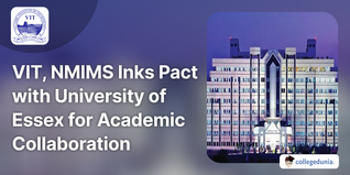 VIT, NMIMS Inks Pact with University of Essex for Academic Collaboration and Research